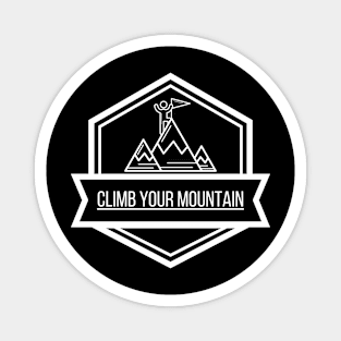 Climb Your Mountain Magnet